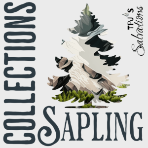 Sapling Collection