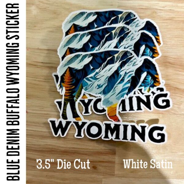 Blue Denim Wyoming Buffalo Die Cut White Satin Sticker