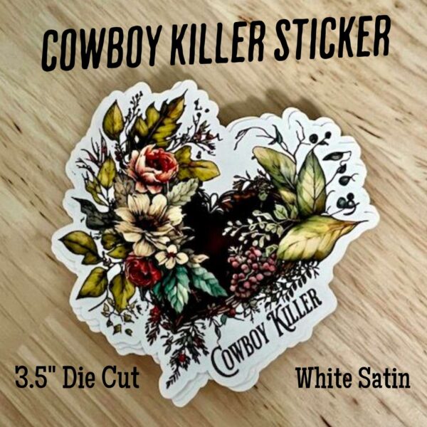 Cowboy Killer Die Cut White Satin Sticker