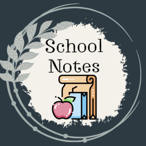 School Notes