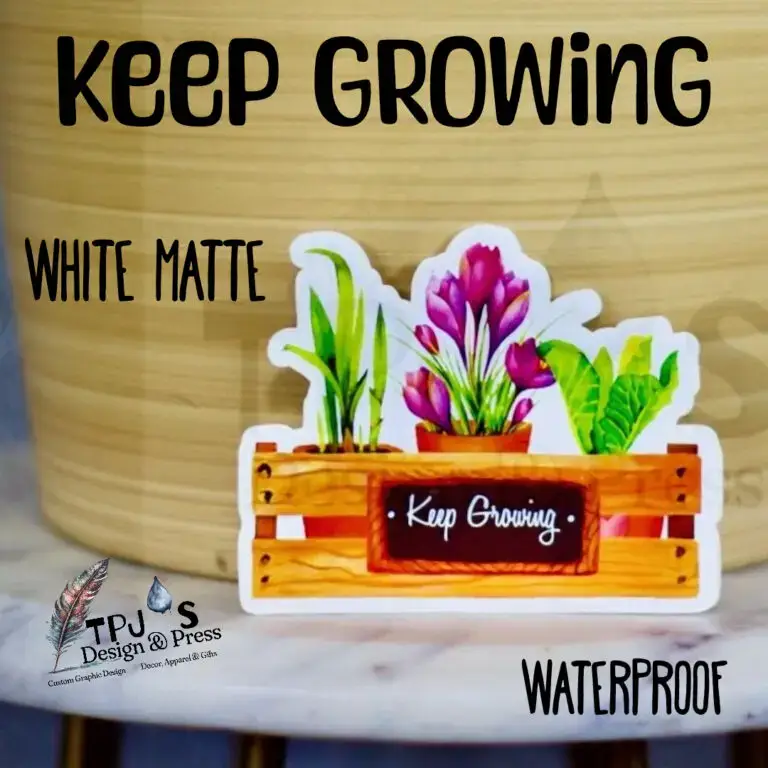 Keep Growing Garden Theme Waterproof Sticker